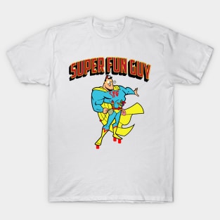 Super Fun Guy T-Shirt